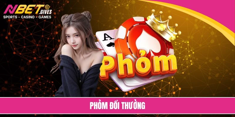 Phỏm đổi thưởng